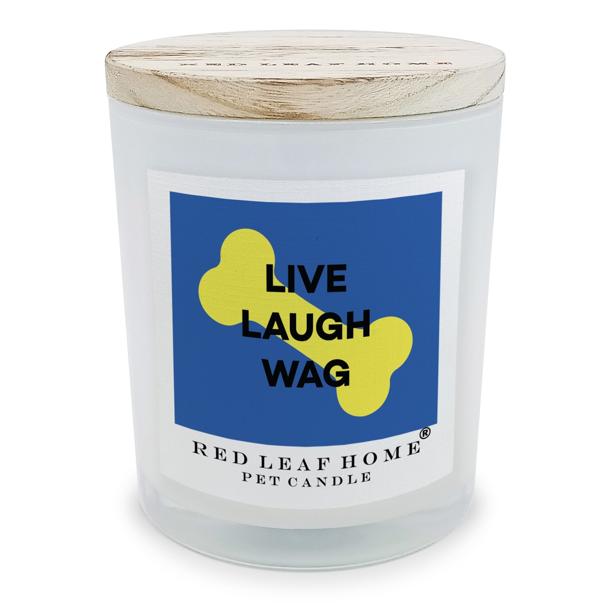 Live Laugh Wag